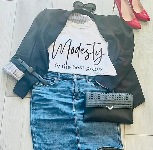Modesty is the Best Policy Tee