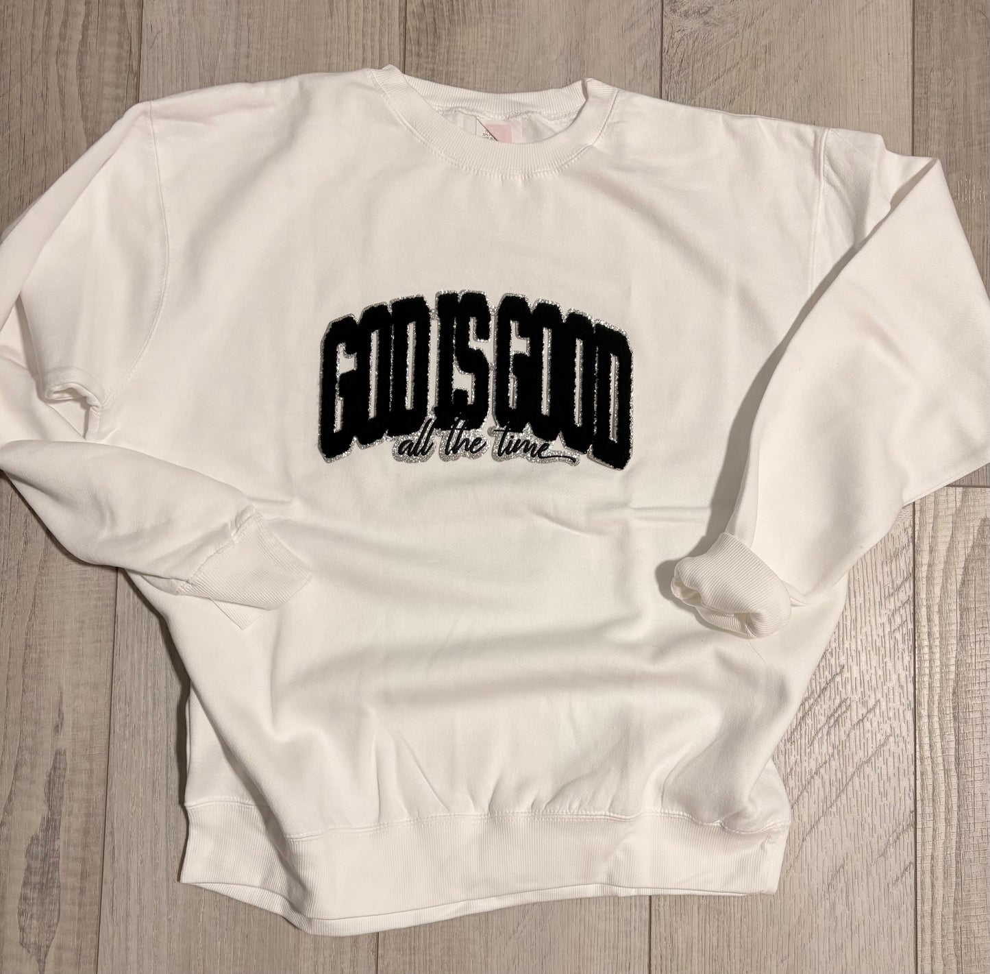 ✨ GOD IS GOOD All The Time Chenille Patch Crewneck