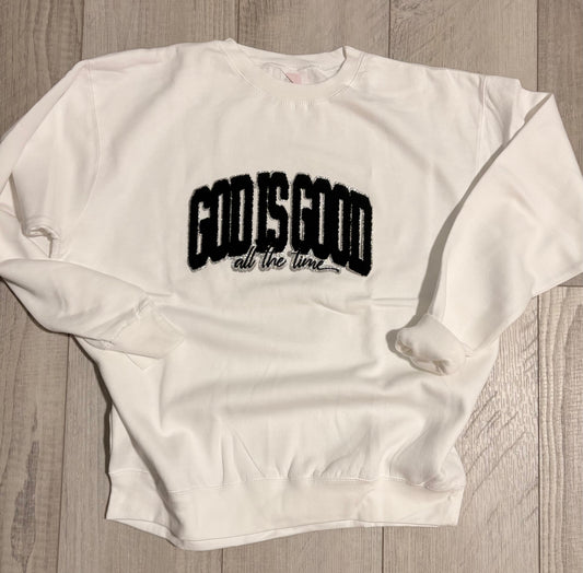 ✨ GOD IS GOOD All The Time Chenille Patch Crewneck