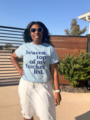 Heaven Top of My Bucket List Graphic Tee